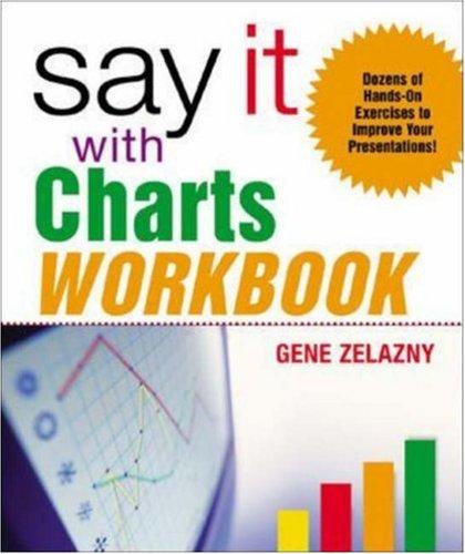 Say It with Charts Workbook