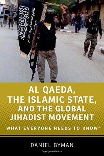 Al Qaeda, the Islamic State, and the Global Jihadist Movement: What Everyone Needs to Know® (What Everyone Needs to Know (Paperback))