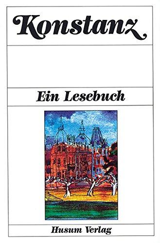 Konstanz. Ein Lesebuch