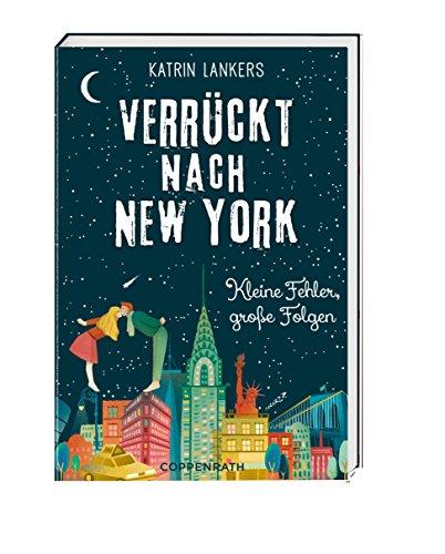 Verrückt nach New York: Kleine Fehler, große Folgen