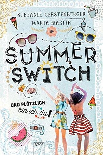 Summer Switch: Und plötzlich bin ich du!: