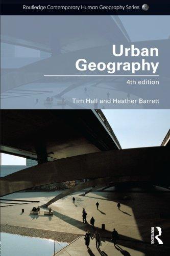 Urban Geography (Routledge Contemporary Human Geography)