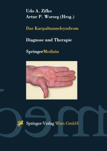 Das Karpaltunnelsyndrom: Diagnose Und Therapie (German Edition)