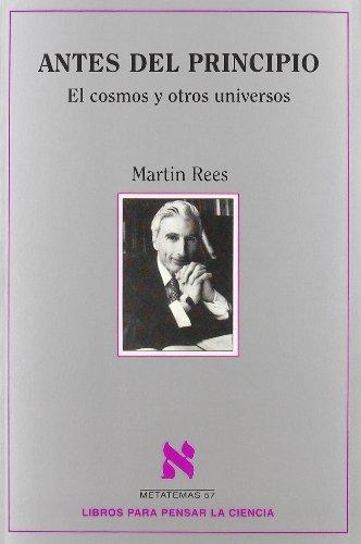 Antes del principio : el cosmos y otros universos (Metatemas)