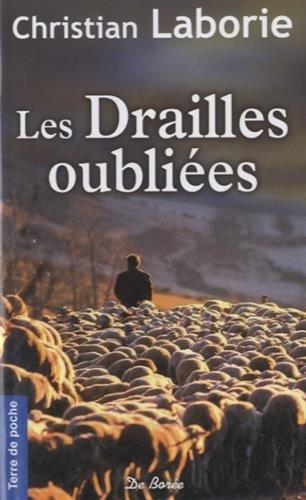 Les drailles oubliées