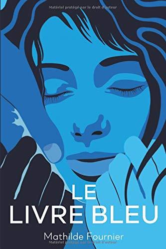 Le Livre Bleu: Fiction