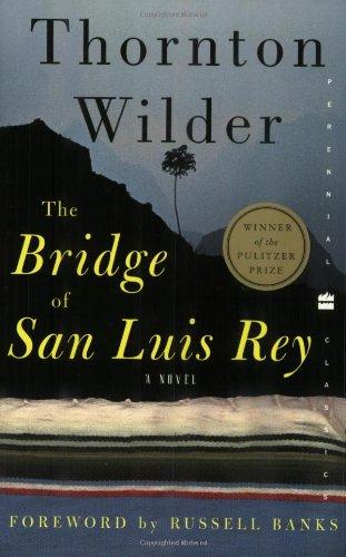 The Bridge of San Luis Rey (Perennial Classics)