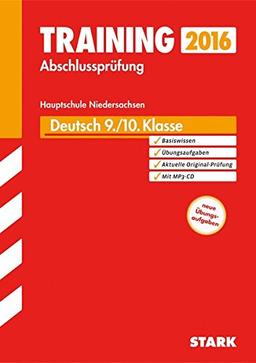 Training Abschlussprüfung Hauptschule Niedersachsen - Deutsch 9./10. Klasse, mit CD