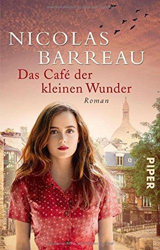 Das Café der kleinen Wunder: Roman