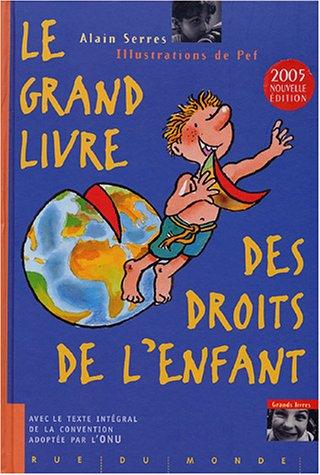 Le grand livre des droits de l'enfant