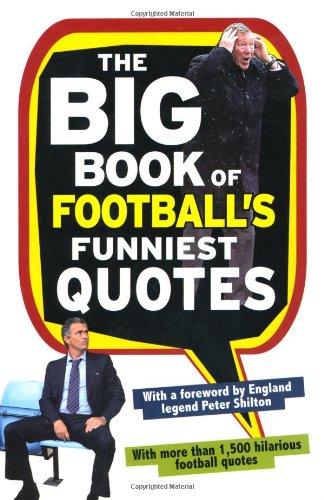 The Big Book of Football's Funniest Quotes