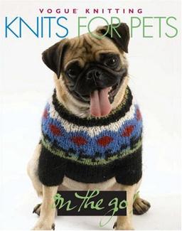 Knits for Pets (Vogue Knitting on the Go)