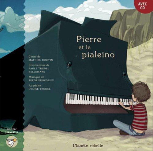 Pierre et le Pialeino Album CD Inclus