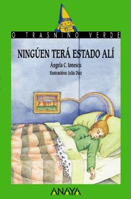 13. Ninguén terá estado alí (Cuentos, Mitos Y Libros-Regalo - O Trasniño Verde (Edición En Gallego))