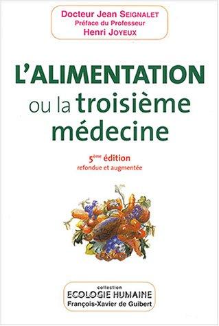 L'alimentation ou La troisième médecine