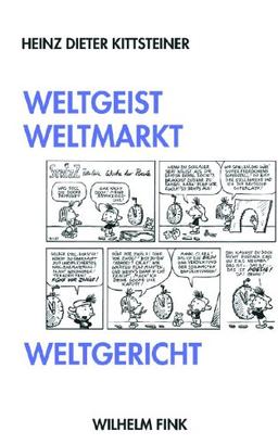 Weltgeist, Weltmarkt, Weltgericht