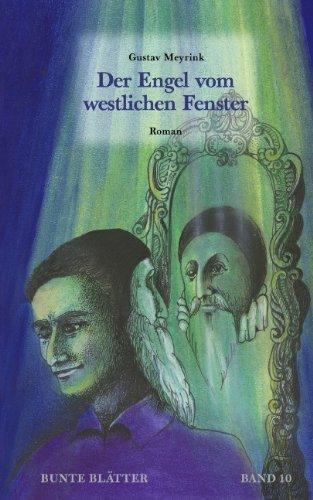 Der Engel vom westlichen Fenster: Bunte Blätter Band 10