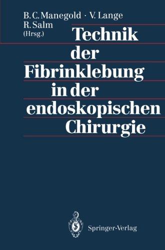 Technik der Fibrinklebung in der endoskopischen Chirurgie