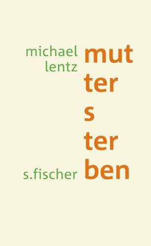 muttersterben: Prosa