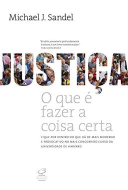 Justiça. O Que E Fazer A Coisa Certa (Em Portuguese do Brasil)