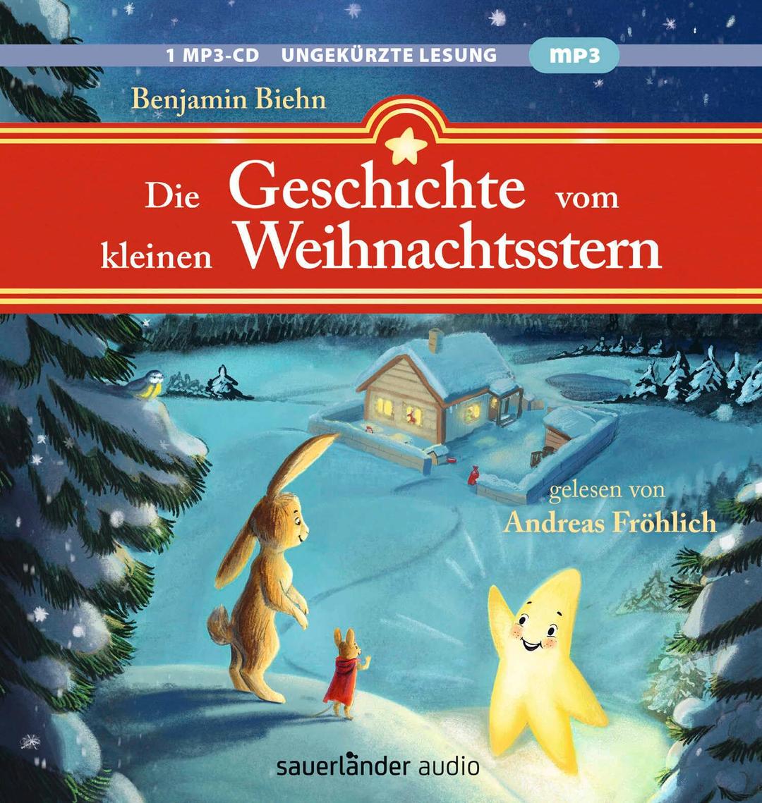 Die Geschichte vom kleinen Weihnachtsstern: Ein Adventsabenteuer in 24 1/2 Kapiteln | Das perfekte Hörbuch für den Advent und Weihnachten