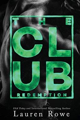 The Club: Redemption (The Club Trilogy, Band 3)