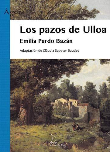 Los pazos de Ulloa (Ágora, Band 6)