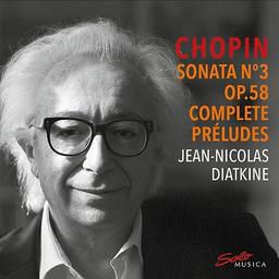 Chopin - Sonata N°3 op.58 & Complete Préludes