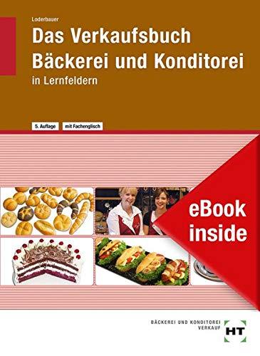 eBook inside: Buch und eBook Das Verkaufsbuch Bäckerei und Konditorei