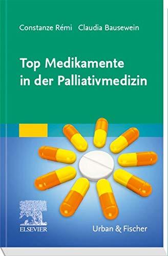 Top Medikamente in der Palliativmedizin