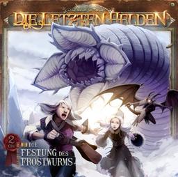 Die Letzten Helden 9 - Die Festung des Frostwurms von David Holy