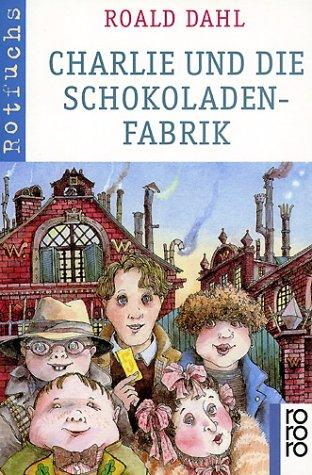 Charlie und die Schokoladenfabrik. ( Ab 7 J.).