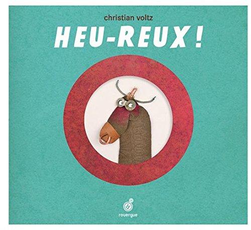 Heu-reux !