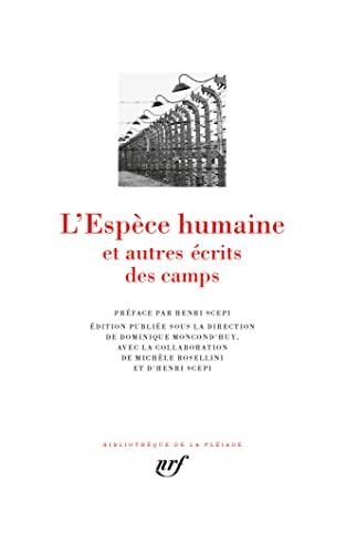 L'espèce humaine : et autres écrits des camps