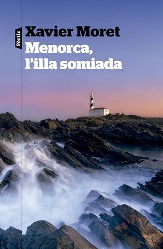 Menorca, l'illa somiada (P.VISIONS)