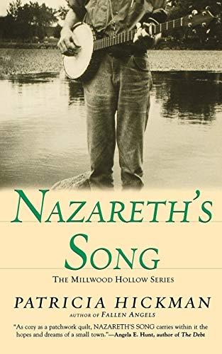 Nazareth's Song (Millwood Hollow Series, Band 2)