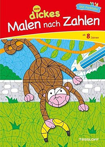 Mein dickes Malen nach Zahlen ab 8 Jahren: Ausmalen, Zahlen und Zählen üben