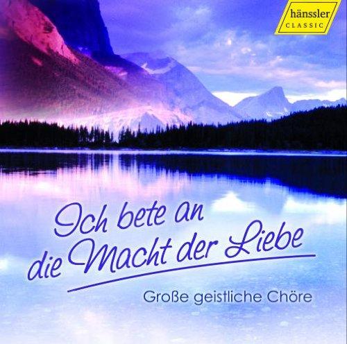 Ich Bete An die Macht der Liebe