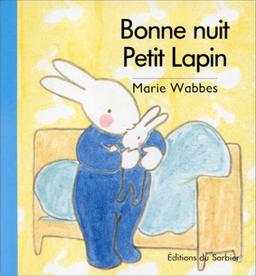 Bonne nuit Petit Lapin