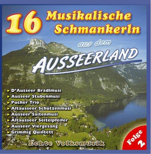 16 Musikalische Schmankerln aus dem Ausseerland