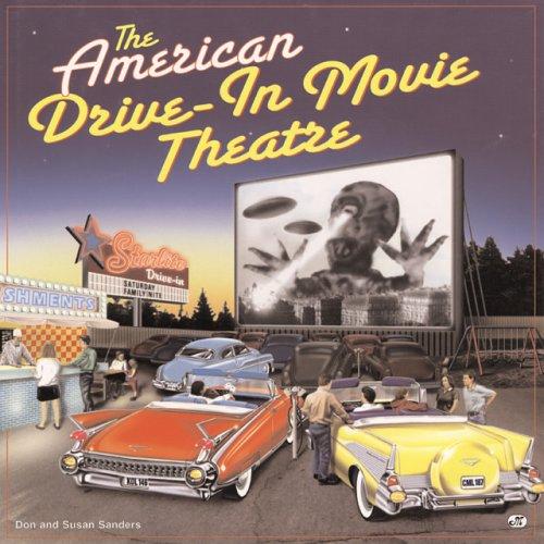 The American Drive-In Movie Theater (Motorbooks Classics)