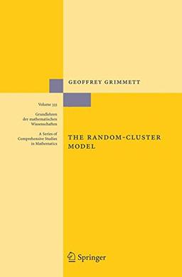 The Random-Cluster Model (Grundlehren der mathematischen Wissenschaften)