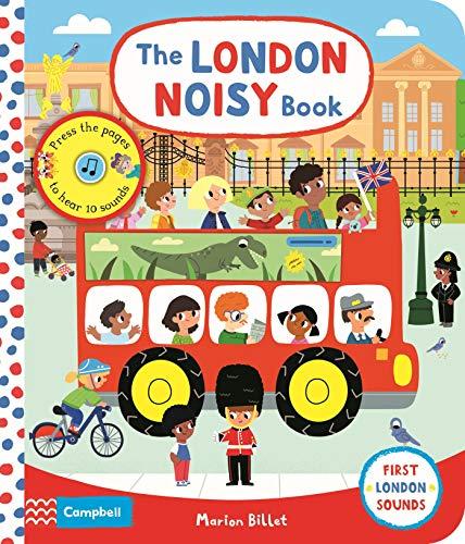 The London Noisy Book: A Press-the-page Sound Book (Campbell London, 8)