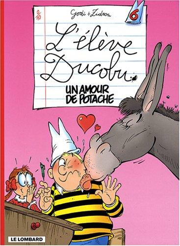 L'élève Ducobu, Tome 6 : Un amour de potache