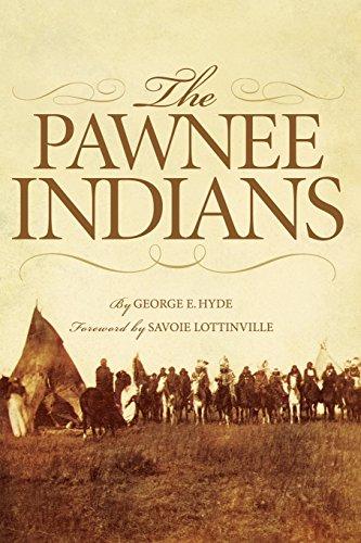 THE PAWNEE INDIANS (Civilization of the American Indian Series)