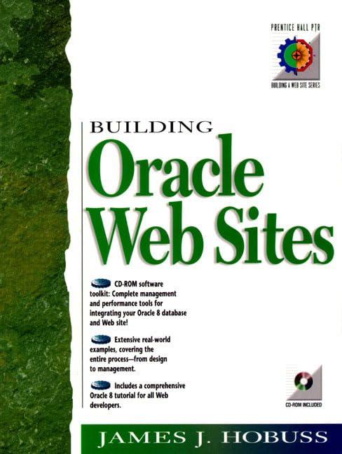 Building Oracle Web Sites (Prentice Hall Ptr Building a Web Site Series)