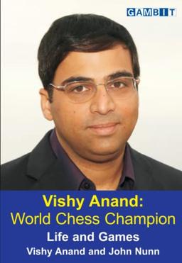 Vishy Anand: World Chess Champion (Chess World Champions)