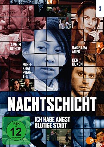 NACHTSCHICHT- 3: Ich habe Angst / Blutige Stadt