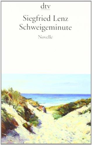 Schweigeminute: Novelle