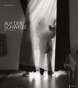 Auf der Schwelle: Frauen im Frauenhaus